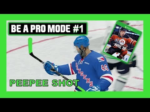BE A PRO NHL18 - EPISODE #1 - MR. PEEPEE SHOT TO YOU!