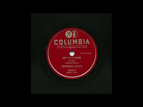 Hermanos Reyes - Soy Un Perdido - Columbia 6639-X