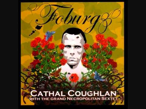 Cathal coughlan Foburg(they bought)