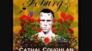 Cathal coughlan Foburg(they bought)