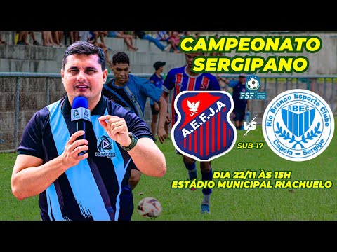 FORÇA JOVEM X RIO BRANCO | AO VIVO | TV ESPORTE SERGIPANO | CAMPEONATO SERGIPANO SUB-17