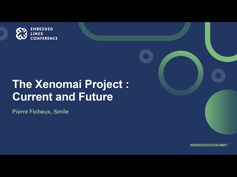 The Xenomai Project : Current and Future - Pierre Ficheux, Smile