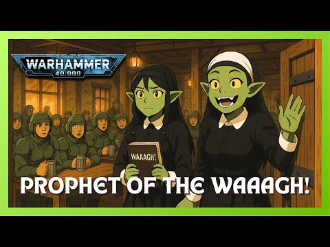 Prophet of the WAAAGH! - a Ghazghkull Thraka Song (Orkie Missionaries are NOT even Fanon)