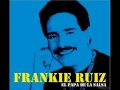 Frankie%20Ruiz%20-%20Quiero%20Llenarte