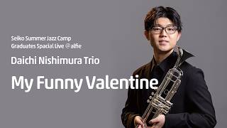 Download lagu 【卒業生ライブ】My Funny Valentine | 西村大地（2025年特別賞）| 2026年6月21日＠東京・JAZZ CLUB ALFIE ROPPONGI TOKYO mp3
