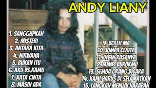 Download lagu ANDY LIANY FULL ALBUM ROCK TERBAIK mp3 Download lagu ANDY LIANY FULL ALBUM ROCK TERBAIK mp3