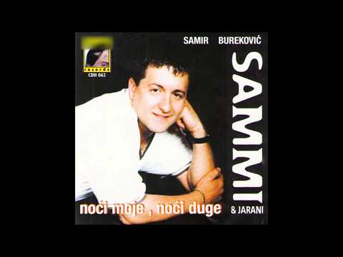 Samir Burekovic - Sammi - I skitnica ima srce - (Audio 1998)HD