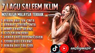 Download lagu FULL ALBUM SALEEM IKLIM (ROCK VERSION) - MALAYSIA NOSTALGIA TERBAIK || WANITA COVER BY ANSLEYMUSIC mp3