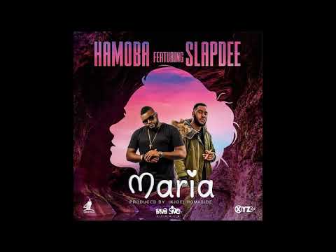 Hamoba feat Slap Dee-Maria[Official Music Audio] prod. by Kjoe