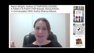 THIRTEEN DOORS: A FAMILY’S FIGHT FOR EQUAL ACCESS TO EDUCATION — author Aaron Wright & Bianca Marais video