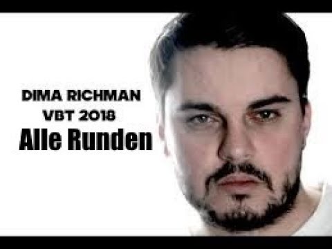 Dima Richman alle VBT 2018 Runden!