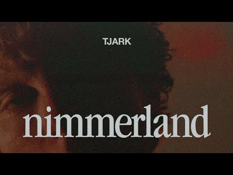TJARK - nimmerland (Official Visualizer)