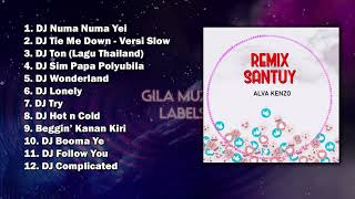 Download lagu FULL ALBUM REMIX SANTUY DJ NUMA NUMA YEI SIM PAPA POLYUBILA BEGGIN KANAN KIRI mp3 Download lagu FULL ALBUM REMIX SANTUY DJ NUMA NUMA YEI SIM PAPA POLYUBILA BEGGIN KANAN KIRI mp3