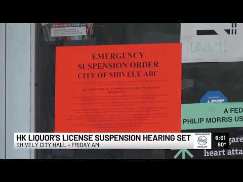 HK Liquor's license suspension hearing is set