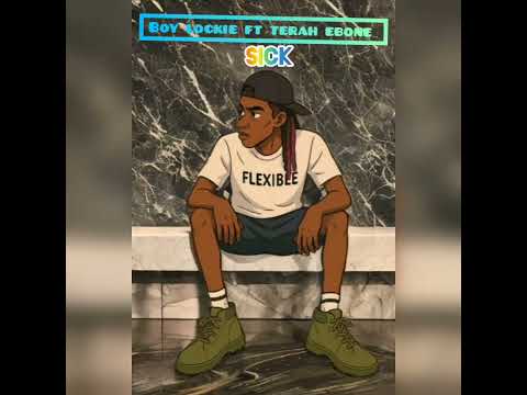boy lockie ft terah ebone __sick