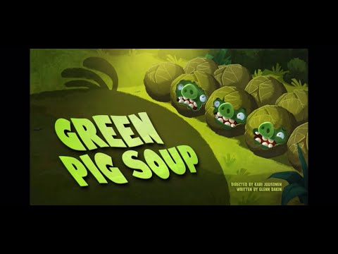 Angry Birds Toons: Green Pig Soup (Funny Voice Over)