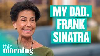 Frank Sinatra’s Daughter Opens Up About Life With a Legend | This Morning
