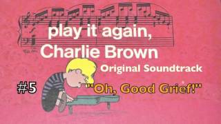 Play It Again - "Oh, Good Grief!" - Lost soundtracks