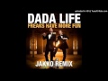 Dada Life - Freaks Have More Fun (Jakko Remix ...