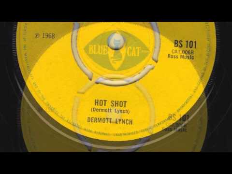 HOT SHOT - DERMOTT LYNCH