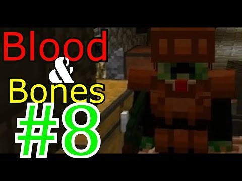 minecraft Blood And Bones #8  time to died