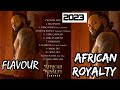 Flavour Greatest Hits Full Album (2023) African Royalty ft The Cavemen | Official Mix By Niccos Boy