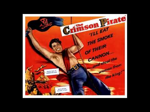 The Crimson Pirate - Overture (William Alwyn - 1952)