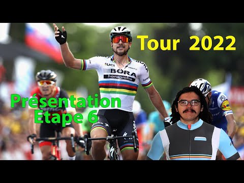 🚴♂️Tour de France 2022🇫🇷 : Présentation étape 6 (Parcours, Pronos, Histoire, Theuns...)