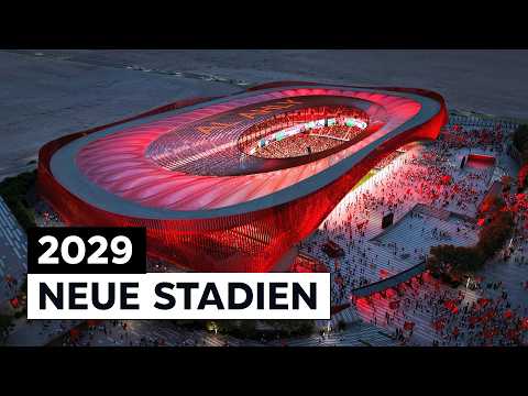 Die 6 größten Stadien im Bau