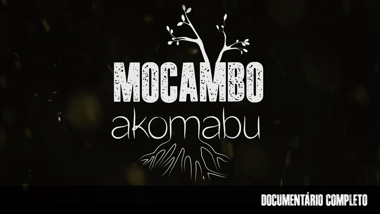 Mocambo Akomabu - Documentário completo