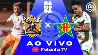NOVA IGUAÇU X PORTUGUESA - AO VIVO E COM IMAGENS DO JÂNIO - CAMPEONATO CARIOCA - 26/02/2026