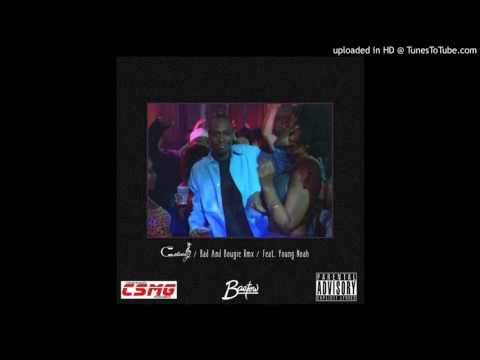 CalvenJ & Young Noah - Bad And Bougie RMX