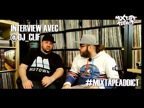Mixtape Addict Report : Interview w/ DJ CLIF