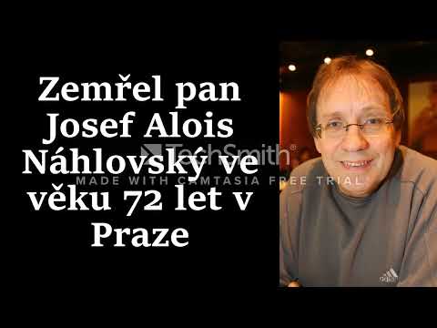 Zemřel pan Josef Alois Náhlovský