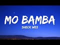Sheck Wes Mo Bamba Lyrics