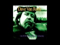 Dave Van Ronk "WC Fields Routine"