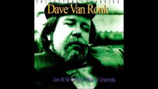 Dave Van Ronk &quot;WC Fields Routine&quot;