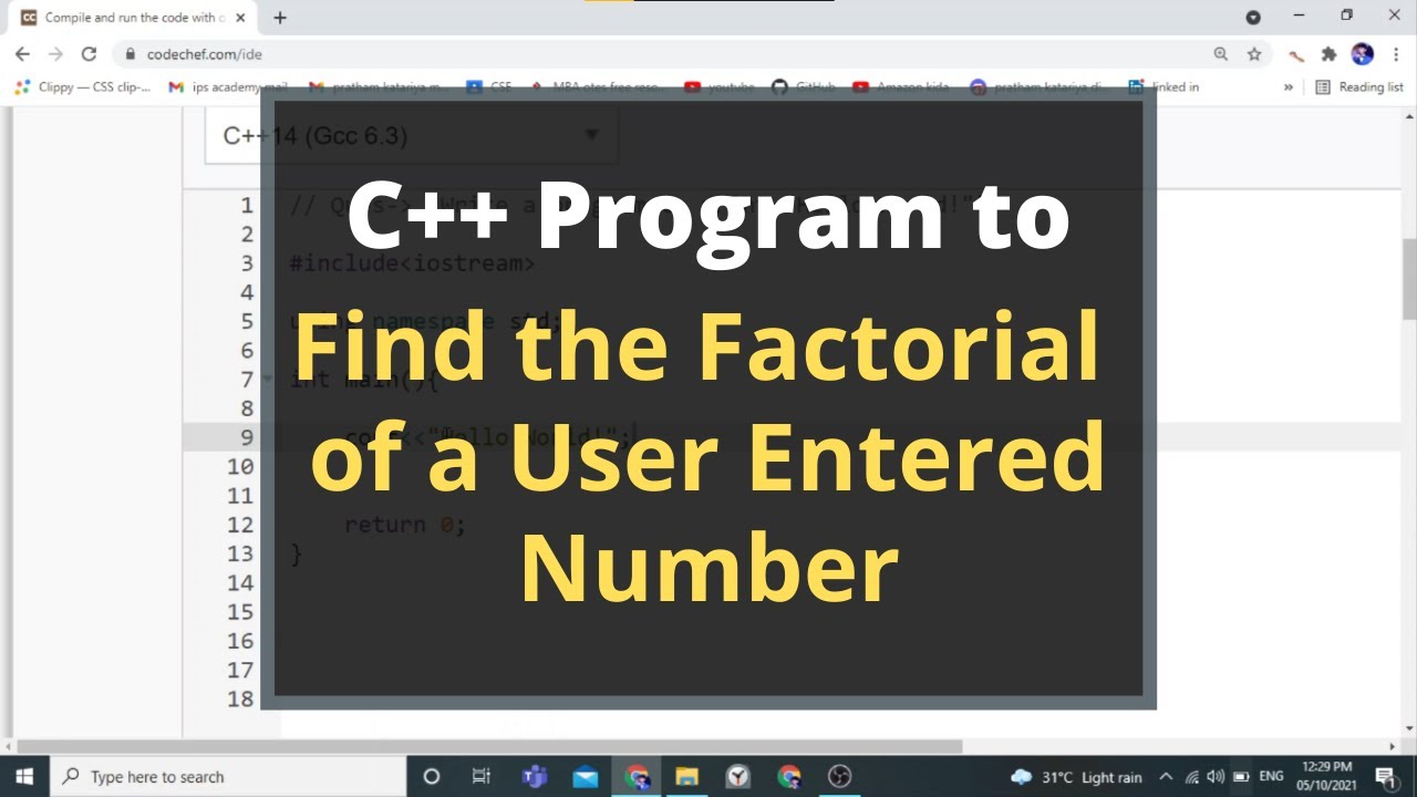 15. C++ Program to find the Factorial of a number entered by the user