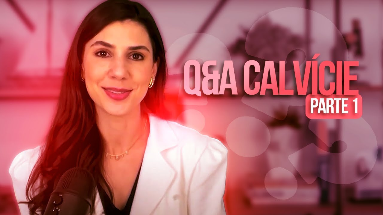 PERGUNTAS E RESPOSTAS SOBRE CALVÍCIE | PARTE 1