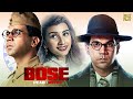 Bose Movie Hindi Full Movie Rajkummar Rao Patralekha Naveen Kasturia Hindi Movies 2024