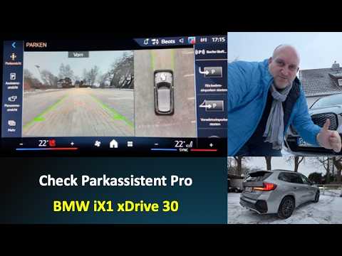 BMW iX1 xDrive30 - Wow, the parking assistant works really well!