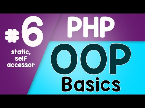 06 PHP Object Oriented Programming Basics OOP | Static accessor | Quick programming tutorial