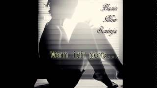 Basis Noir Soninja - Wenn ich gehe