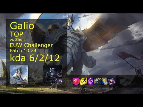 Galio Top vs Shen - EUW Challenger 6/2/12 Patch 10.24 Gameplay