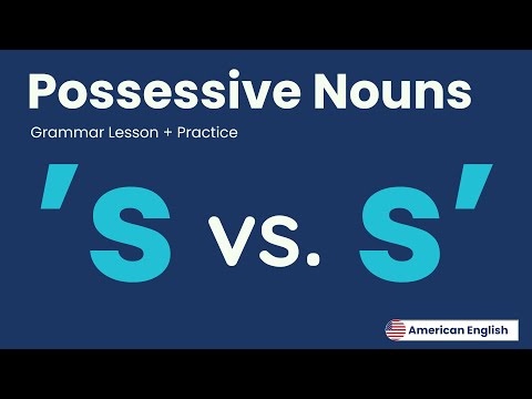 Possessive Nouns + Practice | American English for Adult Beginners