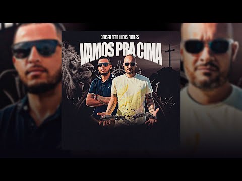 Jansen Feat Lucas Artiles - VAMOS PRA CIMA