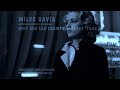 Tribute to Miles Davis. Nuit sur les Champs-Élysées (Take 1)