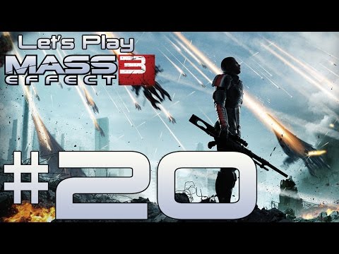Let's Play Mass Effect 3 Ep. 20
