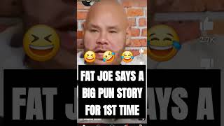 FAT JOE  REVEALS NEVER HEARD BIG PUN STORY 💯 #hiphop #rap #music #shorts #viral