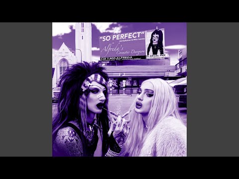 So Perfect (Super Slowed)